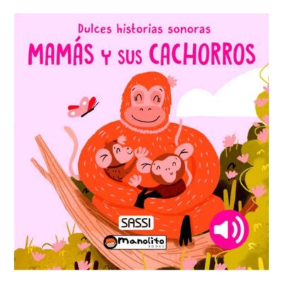 Mamás y sus cachorros Manolito Books. Libro Educativo
